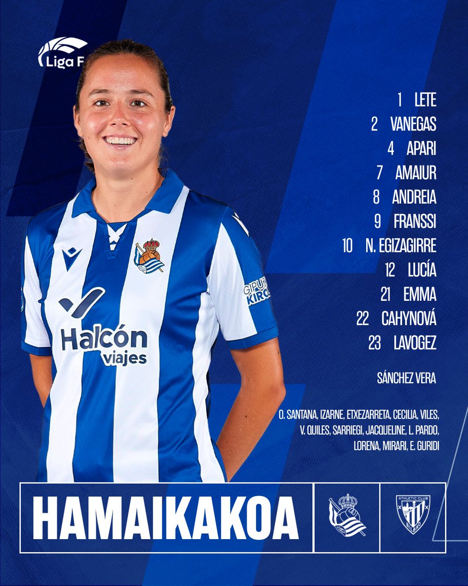 RealSociedadFEM's tweet photo. 📝 Realaren 𝗛𝗔𝗠𝗔𝗜𝗞𝗔𝗞𝗢𝗔 🆚@AthleticClubFem

#LigaF | #WeareReal https://t.co/a1qOcJUcOK