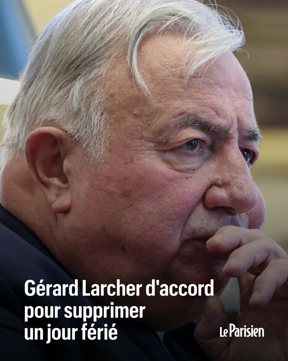 Faut dire que tous les jours sont fériés pour Gérard Larcher.