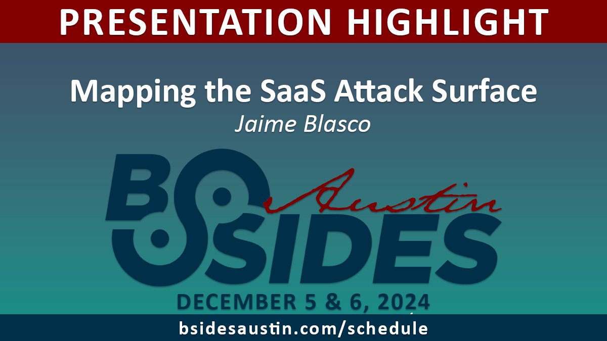 BSidesAustin's tweet photo. Join #BSidesAustin for “Mapping the SaaS Attack Surface” by Jaime Blasco. @jaimeblascob @SecurityBSides @BSidesSATX @AustinISSA @dc512 @LASCONATX #infosec 
Check our schedule, then grab your tix (by 11/22 to be notified when workshop registration is open): https://t.co/nWnHDD7S3B https://t.co/qnL4BKrWCX
