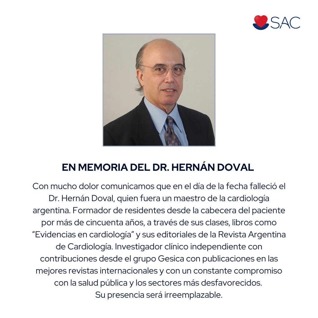 Con mucho dolor comunicamos que en el día de la fecha falleció el Dr. Hernán Doval, quien fuera un maestro de la cardiología argentina.