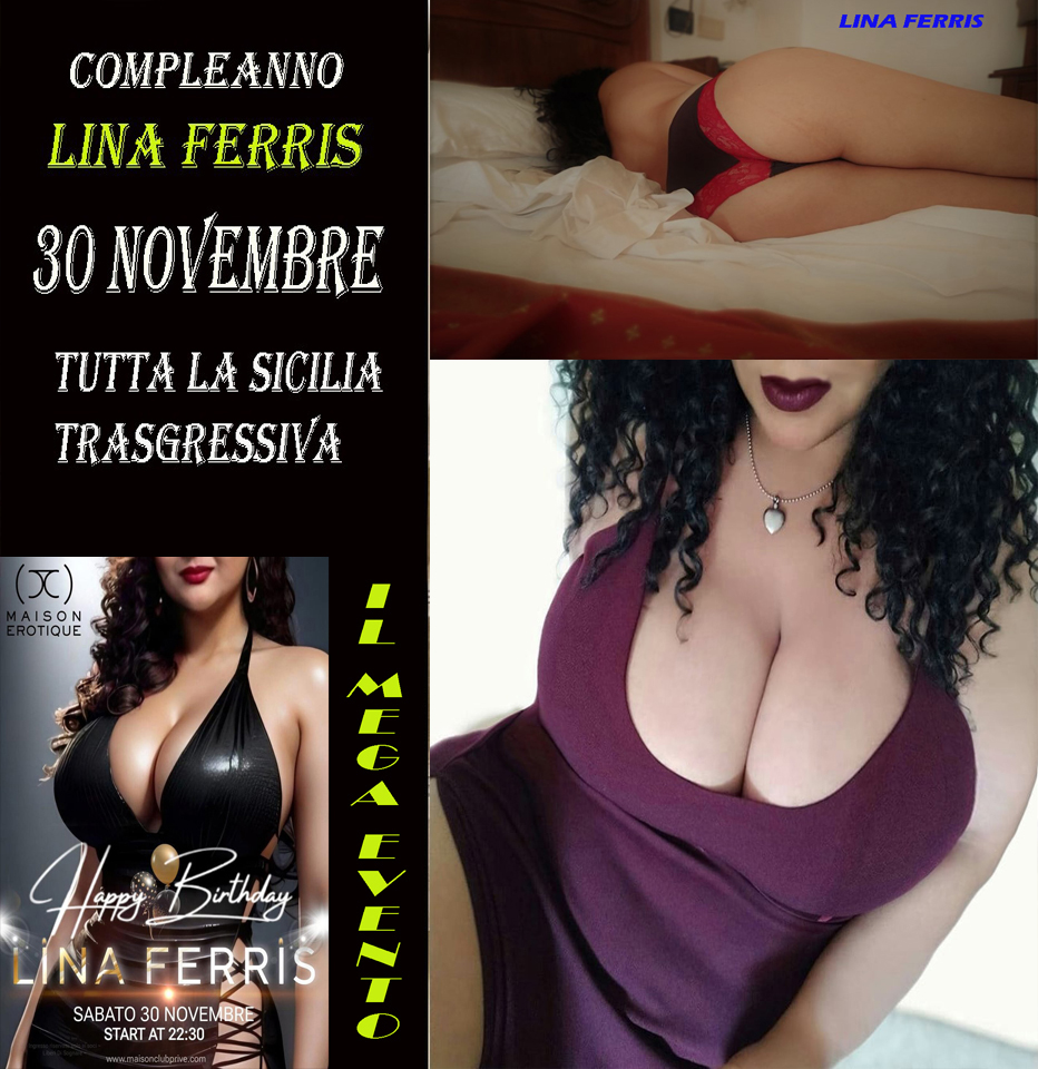 Sta per arrivare ( - 13 giorni ) L'evento che da anni è sold out ... In Sicilia, questo, non è un compleanno ma è il COMPLEANNO, che da anni muove tutto il mondo Trasgressivo Siciliano 
DOMENICA PROSSIMA TUTTE LE INFO E TUTTI I REGALI CHE VI FAREMO
Maison Erotique di Pedara