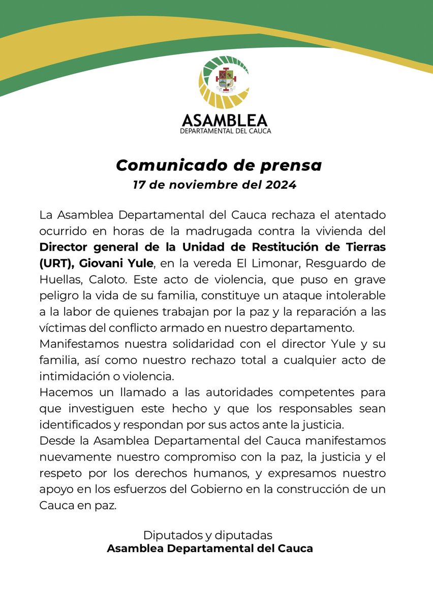 Comunicado de prensa del 17 de noviembre por el acto de violencia contra la vivienda del Director general de la Unidad de Restitución de Tierras (URT), Giovani Yule.

#AsambleaCauca