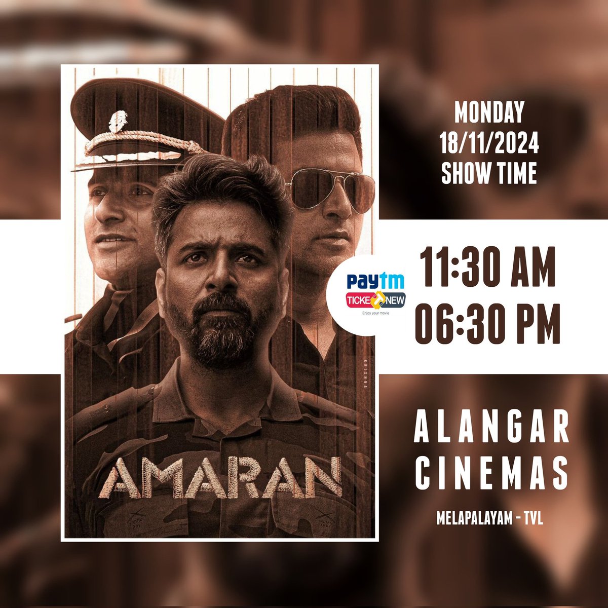 AlangarCinemas's tweet photo. #amaran running successfully @alangarcinemas
#amaran Bookings open now @alangarcinemas book your tickets now on #paytm & #ticketsnew & #boxoffice
#amaran
#sivakarthikeyan
#saipallavi
#majormukundvaradarajan
@sivakarthikeyan
@saipallavi.senthamarai https://t.co/GL7QkK4ZXO