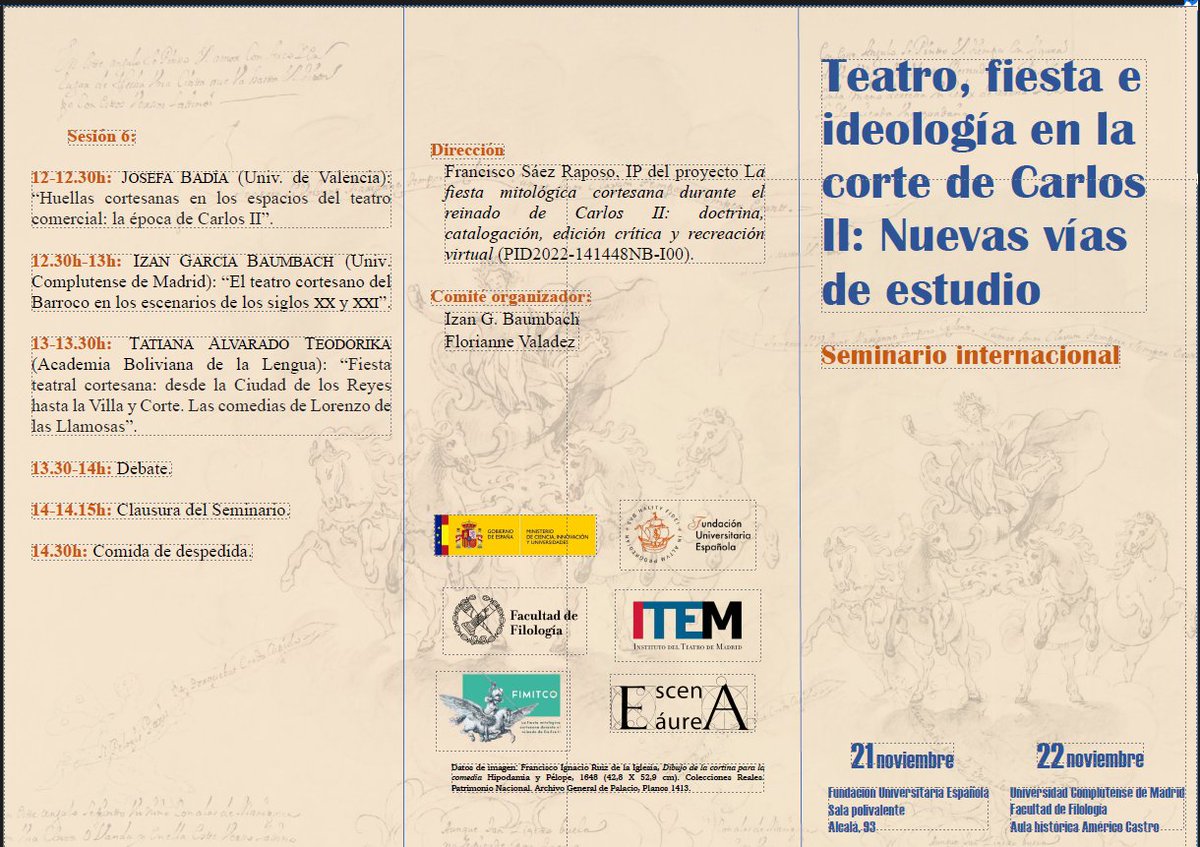 fimitco's tweet image. ¡Estáis invitados al **Seminario Internacional “Teatro, fiesta e ideología en la corte de Carlos II: nuevas vías de estudio”!  #Universidadcomplutense #Madrid #cultura  #Teatro #Historia #siglodeoro