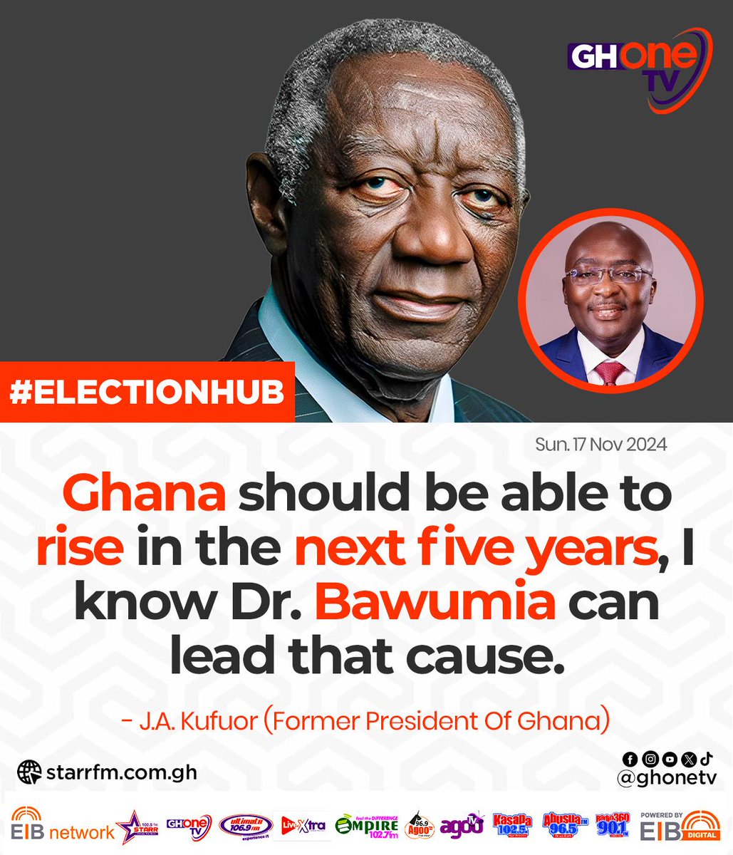 Ghana can rise in five years with Dr. Bawumia's leadership... - J.A. Kufuor (Former President of Ghana)

#GHOneNews #EIBNetwork #NDC 
#GHOneTV #ElectionHub #NPP