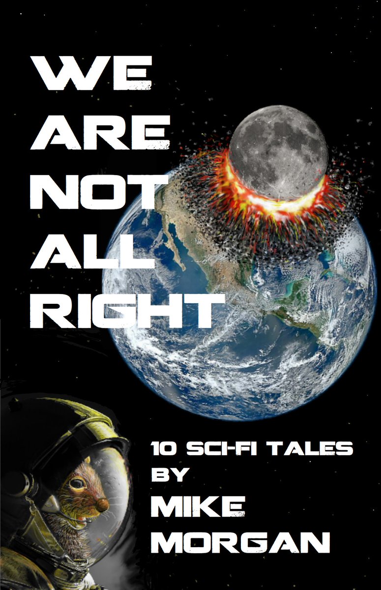 For funsies, an unused, alternative cover. The book (with the real cover) is out TOMORROW!!!! amazon.com/dp/B0DMTPGL5D Hope you enjoy these 10 twisted, sci-fi tales! :) #WritingCommunity #ScienceFiction