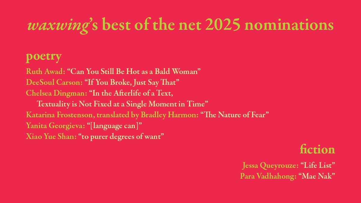 Waxwing Magazine (@waxwingmag) on Twitter photo So late on this but…. Thrilled to announce our BOTN nominations! So late on this but…. Thrilled to announce our BOTN nominations!
