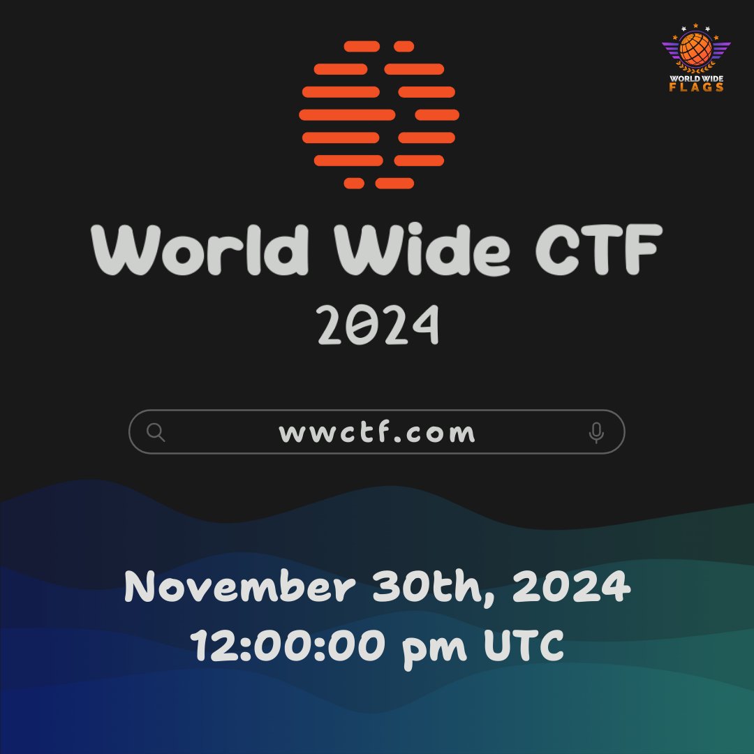 WWFlags's tweet photo. 🌍 The Most Anticipated CTF of the Year is Here! 🚩

Get ready for the ultimate cybersecurity showdown! World Wide CTF 2024, proudly presented by World Wide Flags is just 2 weeks away!
 
Registrations open soon!

Join discord for updates: https://t.co/k24bopPIpU https://t.co/Afb28eq9Sn