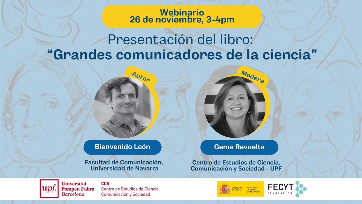 Participa en este nuevo #webinario dedicado al libro "Grandes comunicadores de la ciencia" de Bienvenido León (<a href="/BienveLeon/">Bienvenido León</a>)  📚

👉 Inscripciones gratuitas: tinyurl.com/ynynkecz

🗓️ 26/11, 15h CET

🔗 Más información: tinyurl.com/374y584d