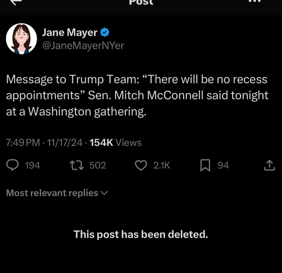 EricLDaugh's tweet photo. 🚨 ALERT RE: McConnell - something sketchy is going on.

This news of McConnell telling Trump “no recess appointments” has been DELETED by the D.C.-based New Yorker reporter….

AFTER a sitting US Senator (@BasedMikeLee) and basically the entirety of X got wind of the news.

It is a SEVERE F-up for a reporter with a news organization to somehow devise a quote up out of nowhere and attribute it to the wrong person. The event is reportedly in DC, and this reporter is based there.

Why delete it?

And NO retraction OR correction is listed on her account.

Was she given a command by a higher up because of the blowback?
