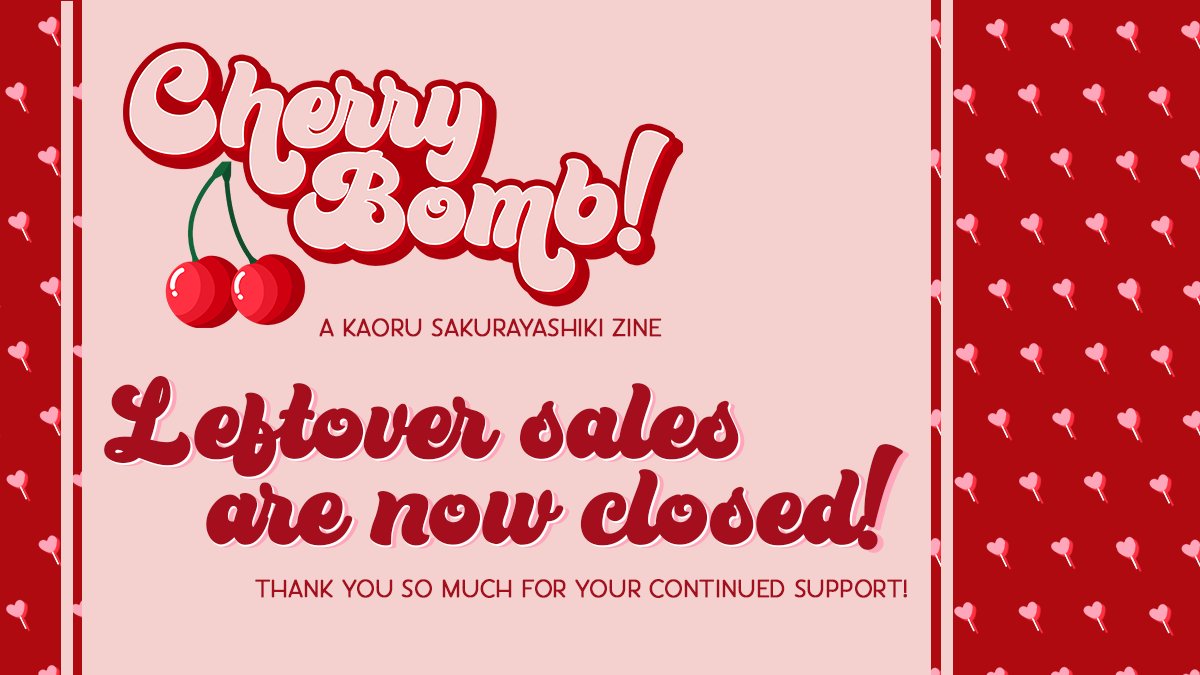 🩷 LOS CLOSED 🩷

Our leftover sales are now closed! Thank you so much to all of our enthusiastic customers. 🍒💕
