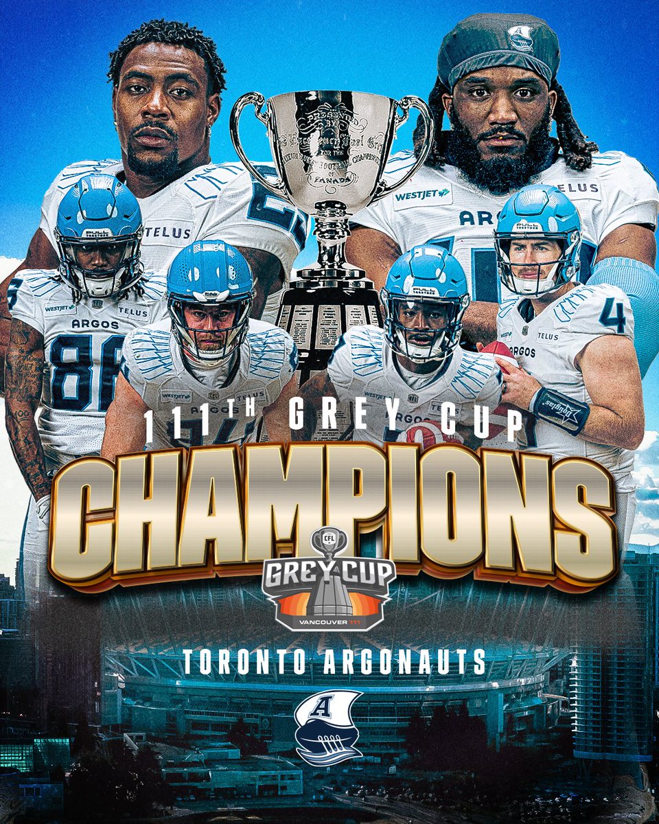THE TORONTO ARGONAUTS ARE YOUR #111TH #GREYCUP CHAMPIONS! 🏆