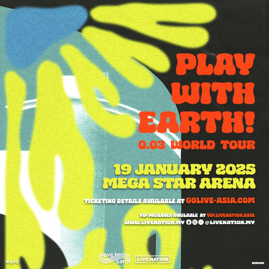 𝐰𝐚𝐯𝐞 𝐭𝐨 𝐞𝐚𝐫𝐭𝐡 Live in Kuala Lumpur

19 January • Mega Star Arena, KL
General on-sale 29 November (12pm)
🔗 golive-asia.com