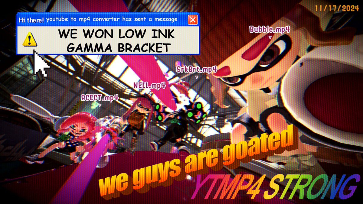 Bluesky heard it first, but Youtube to MP4 Free Online Converter got 1st Place in Low Ink's gamma bracket! GGs to all we faced!! We'll place even better next month <3 

Shark: the reefer
Sockz: the slosher 
Acect: the bird
NELL: the sleeper