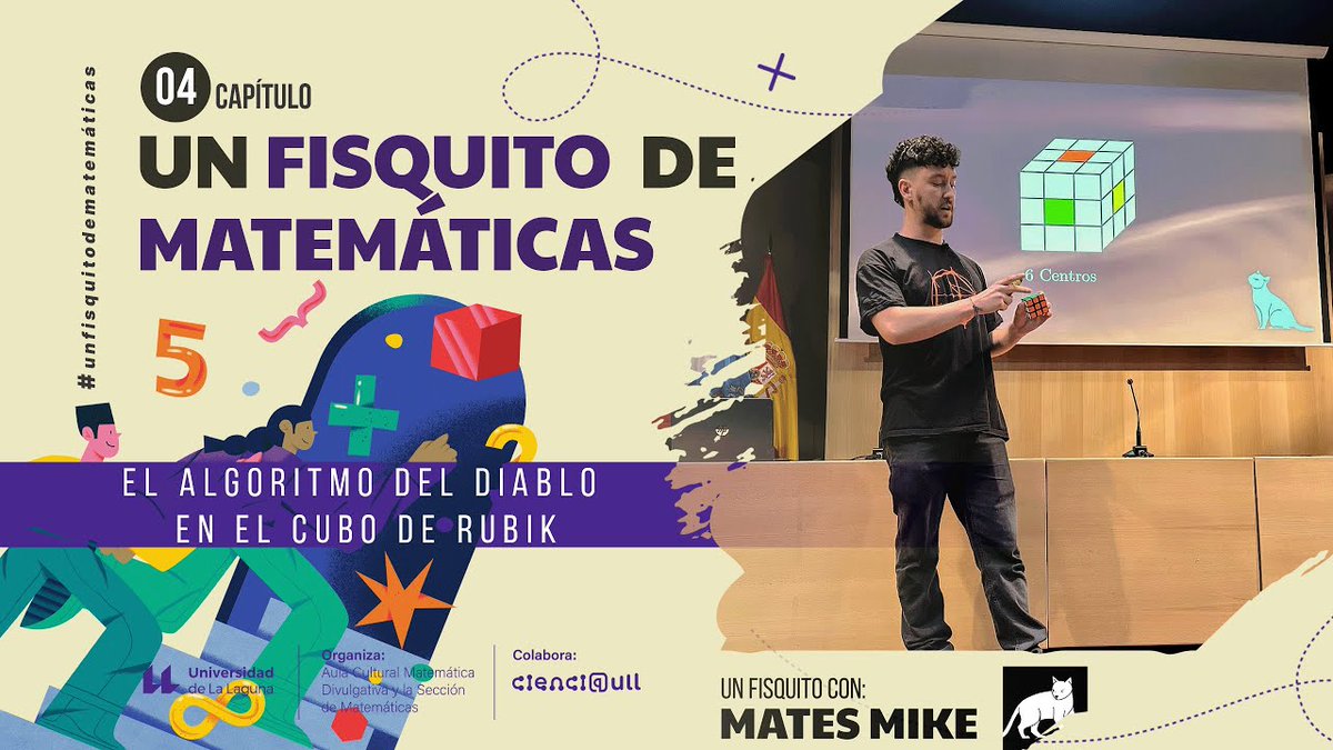 Cienci@ULL (@cienciaull) on Twitter photo ➕ Ya puedes disfrutar del 4º episodio de la 15ª temporada de "Un fisquito de matemáticas" 👉 youtu.be/MCZDU191yBY?fe…
El título es "El algoritmo del diablo en el cubo de Rubik" y su protagonista es <a href="/mike_mates/">Mike</a>, autor del canal de YouTube dedicado a las matemáticas 📹 ➕ Ya puedes disfrutar del 4º episodio de la 15ª temporada de "Un fisquito de matemáticas" 👉 youtu.be/MCZDU191yBY?fe…
El título es "El algoritmo del diablo en el cubo de Rubik" y su protagonista es <a href="/mike_mates/">Mike</a>, autor del canal de YouTube dedicado a las matemáticas 📹