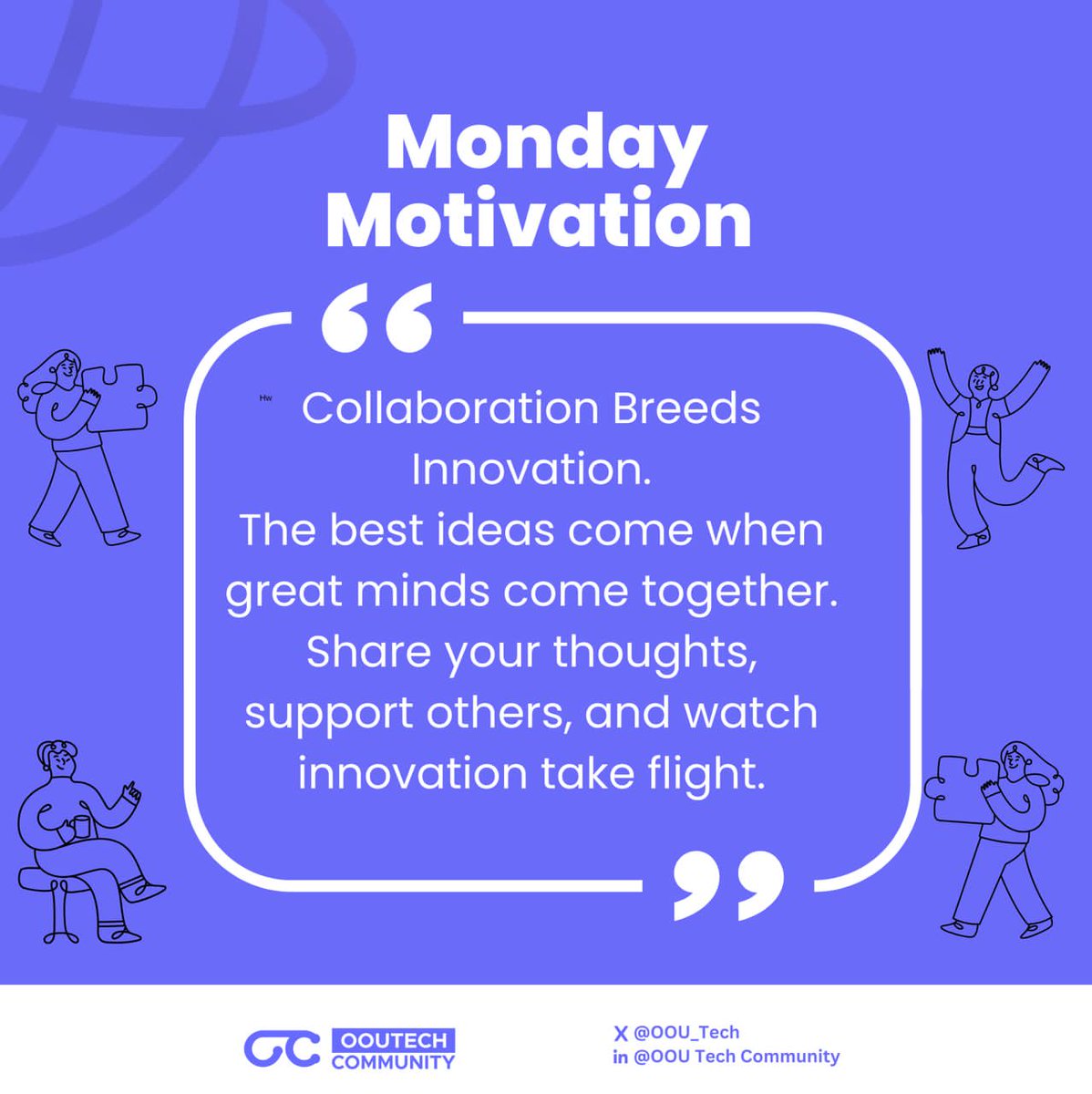 OOU_Tech's tweet image. MONDAY MOTIVATION!💪
Techies, What&apos;s the best idea you&apos;ve ever gotten from collaborating with someone? Share your story😊
Let&apos;s spark some creativity today! #MondayMotivation #Collaboration #OOUTECHCOMMUNITY