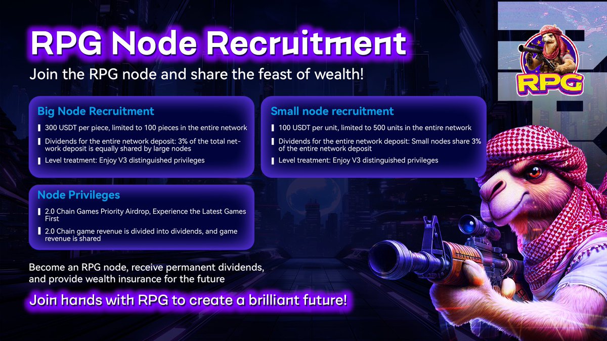 RPG_newsuper's tweet photo. RPG Recruitment is now open!
Join RPG nodes and share the wealth feast!
Become a RPG node, permanent dividends, to the future of a wealth insurance!
🌟 Hand in hand with RPG, create a brilliant future! https://t.co/Z3lbJqgUyh