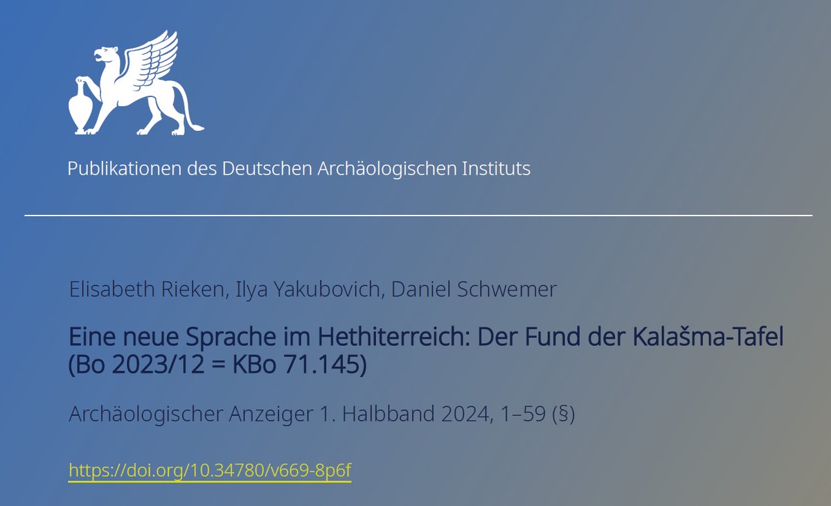 AVA_Wue's tweet image. 📑And another new publication:
“Eine neue Sprache im Hethiterreich: Der Fund der Kalašma-Tafel (Bo 2023/12 = KBo 71.145)”
@dai_weltweit
👉doi.org/10.34780/v669-…