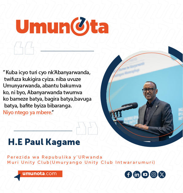 umunotanews's tweet photo. Perezida Kagame yashimye ibisubizo bimaze gutangwa na Unity Club, yongera kwibutsa amateka y’u Rwanda n’icyo Abanyarwanda bari cyo.
#UnityClubRw #RwandaGov #UmunotaNews #Unity_MemoryRw
Soma inkuru irambuye:https://t.co/5kCw6ZVQZv https://t.co/47yeNru7ii
