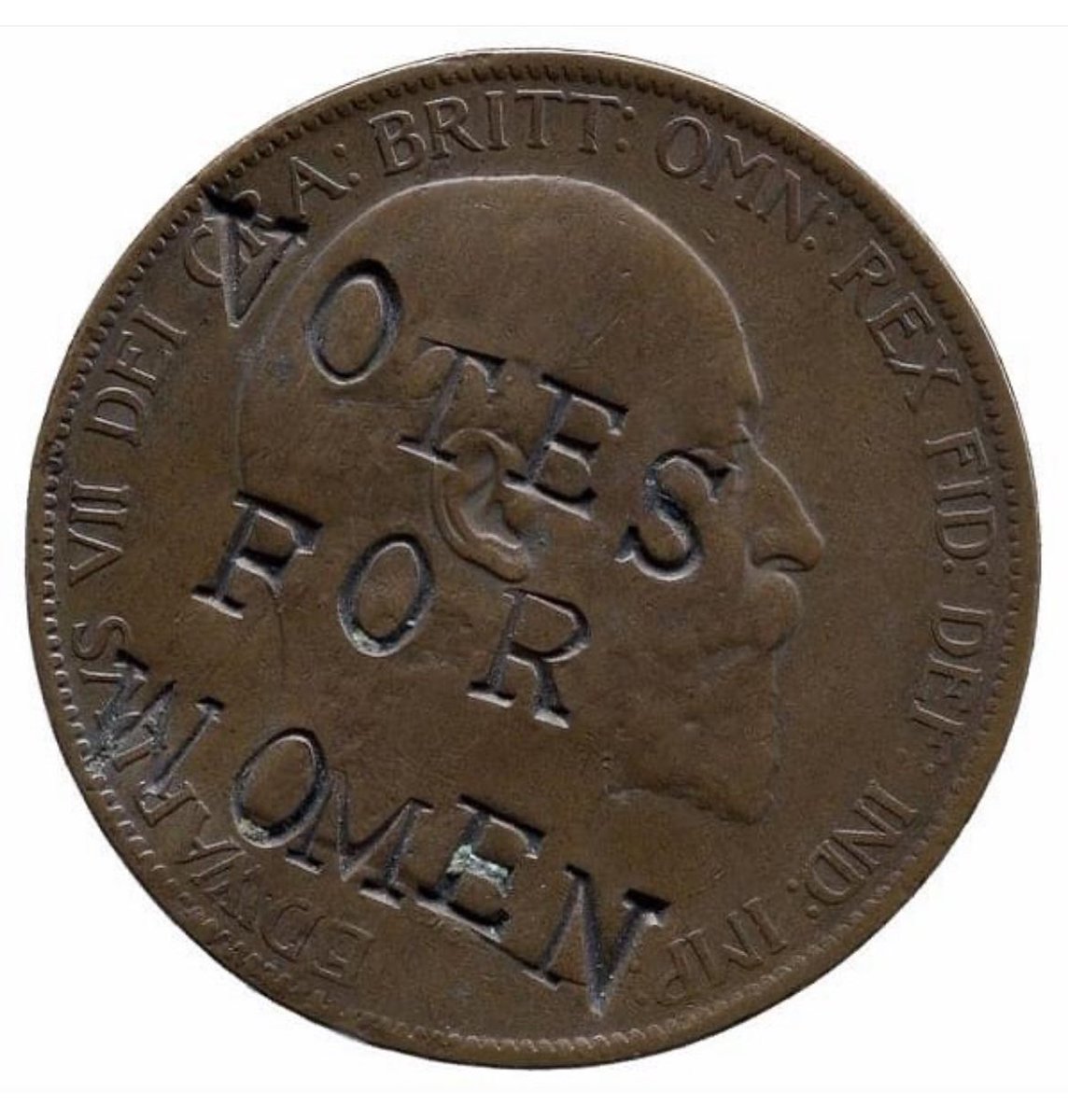 What a thing! 
A 1903 Suffragette defaced penny, in the collection of the British Museum.