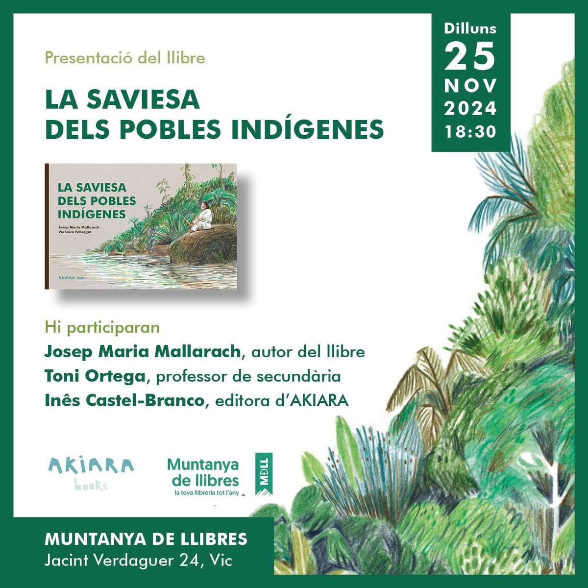 🗓️ El proper dilluns 25 de novembre (18:30), a la llibreria <a href="/MuntanyaLlibres/">Muntanya de Llibres</a> de Vic, presentarem LA SAVIESA DELS POBLES INDÍGENES.
👥Comptarem amb l'autor <a href="/jm_mallarach/">Josep Maria Mallarach</a> i amb el professor de secundària #ToniOrtega, que també va conviure amb molts d'aquests pobles.
Us hi esperem!