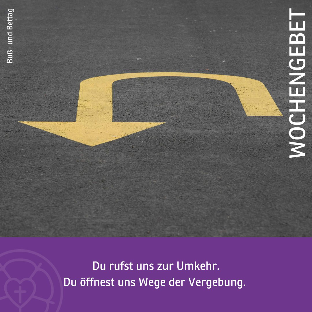 Ewiger Gott, barmherziger Vater,
du rufst uns zur Umkehr.
Du öffnest uns Wege der Vergebung.
Darum bitten wir dich: Hilf uns umzukehren.
🙏
Das vollständige Wochengebet zum Buß- und Bettag findet ihr auf unserer Internetseite: velkd.de/schwerpunkte/l…