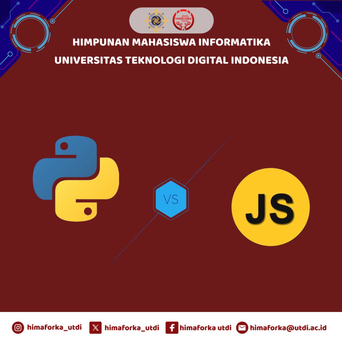 himaforka_utdi's tweet image. Salam Informatika!
🐍 Python vs ☕️ JavaScript
Jadi, kamu pilih Python yang simpel atau JavaScript yang power di web? Drop pilihanmu di kolom komentar! ⬇️
#SalamInformatika #PythonVSJavaScript #CodingBattle #ProgrammerLife #himaforka #utdi