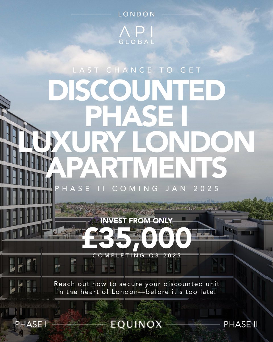 APIGlobal_UK's tweet photo. 🚨 Last Chance for Phase 1 at Equinox, Cockfosters, North London🚨

Phase 1 is nearly SOLD OUT, with Phase 2 launching in January 2025, but why wait?  

Invest now from just £35,000
📩 Contact us now to discuss your next investment info@apiglobal.co.uk

#APIGlobal #LondonProperty https://t.co/ur010TXu9C