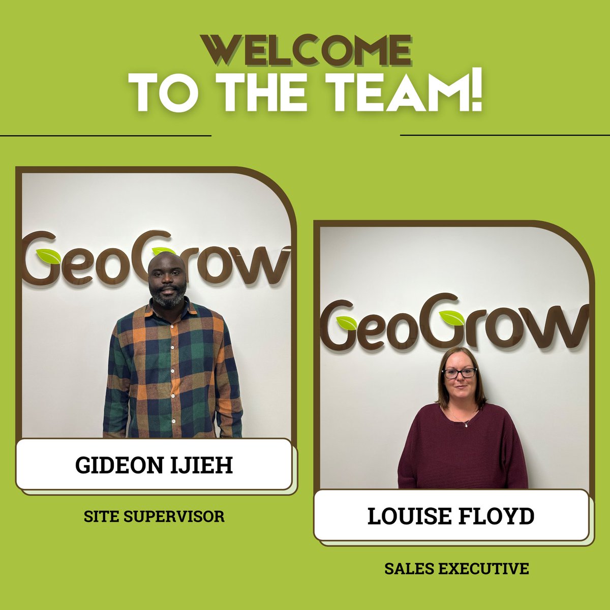 We're excited to welcome two new team members to GeoGrow!
 
🤗 Please join us in giving a warm welcome to Louise Floyd, our new Sales Executive, and Gideon Ijieh, our new Site Supervisor.
 
We can’t wait to start this journey with you both. Welcome aboard, Gideon and Louise!