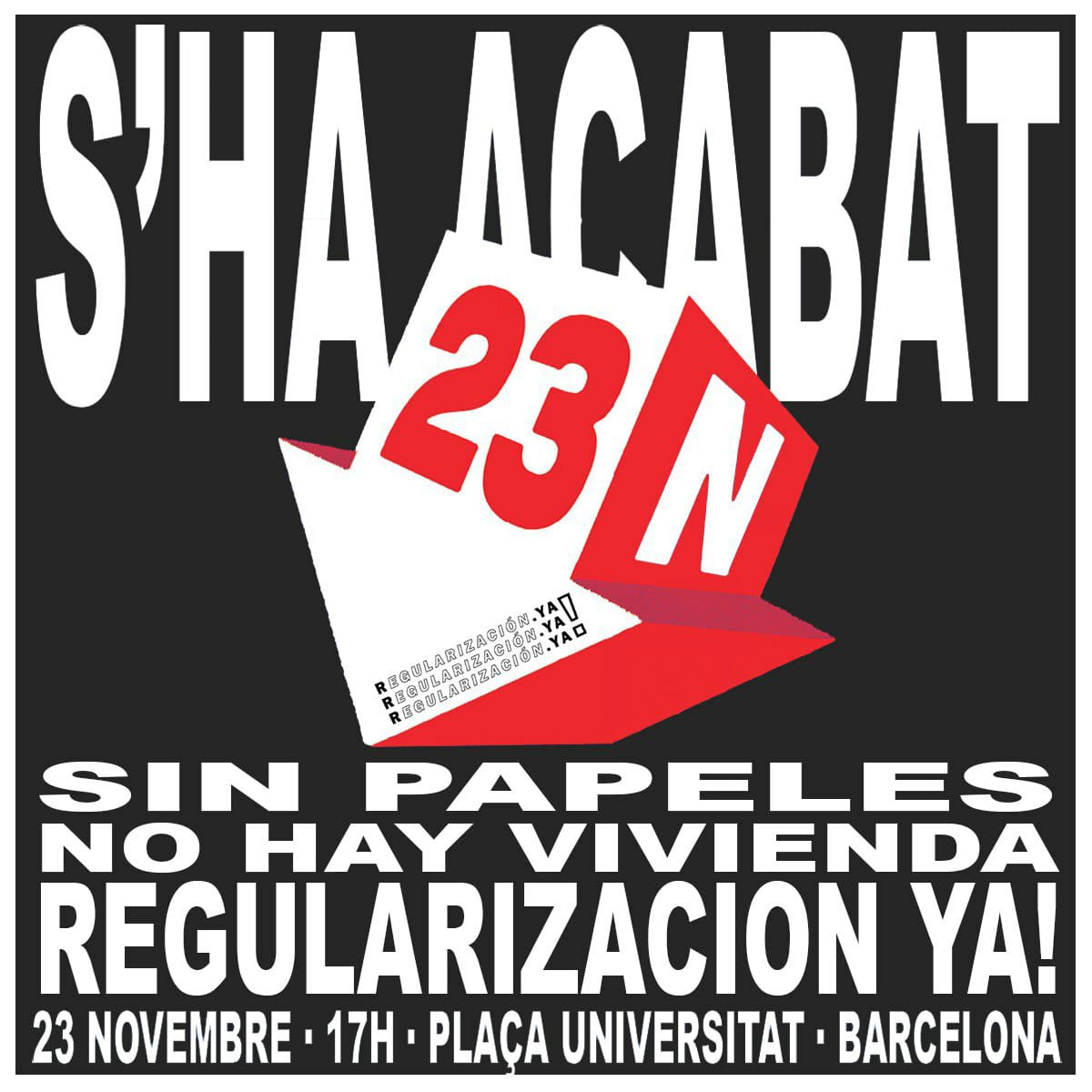 faticevallossc's tweet photo. 🗣️A X, a mastodon, a bluesky i a tots els espais: sense papers NO hi ha habitatge! Suma’t al bloc antiracista! El #23N omplim els carrers #ShaAcabat!#RegularizaciónYa #PadroxTotes #ProuRacismeImmobiliari #ProuRacismeInstitucional! A les 17h a Pl. Universitat!✊🏿 https://t.co/OBynedgn8t