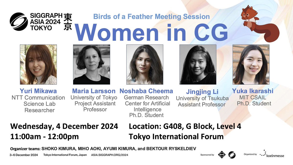 Shoko Kimura,Aniie😊 (@ani_9_) on Twitter photo 🙍♀️Women in CG💁♀️ #SIGGRAPHAsia2024 ❣️Join us❣️
Wed4Dec,11am-12pm
Yuri Mikawa <a href="/yurimik217/">Yuri Mikawa</a>
Maria Larsson <a href="/mala34301068/">Maria Larsson</a>
Noshaba Cheema <a href="/i_noshnosh/">Noshaba Cheema 🌺🌈</a>
Jingjing Li <a href="/UNIV_TSUKUBA_JP/">筑波大学</a>
Yuka Ikarashi <a href="/c20/">Yuka Ikarashi</a> <a href="/MIT/">Massachusetts Institute of Technology (MIT)</a>
Info asia.siggraph.org/2024/presentat…
<a href="/siggraph/">ACM SIGGRAPH</a>asia @siggraph #SIGGRAPH #SIGGRAPHAsia 🙍♀️Women in CG💁♀️ #SIGGRAPHAsia2024 ❣️Join us❣️
Wed4Dec,11am-12pm
Yuri Mikawa <a href="/yurimik217/">Yuri Mikawa</a>
Maria Larsson <a href="/mala34301068/">Maria Larsson</a>
Noshaba Cheema <a href="/i_noshnosh/">Noshaba Cheema 🌺🌈</a>
Jingjing Li <a href="/UNIV_TSUKUBA_JP/">筑波大学</a>
Yuka Ikarashi <a href="/c20/">Yuka Ikarashi</a> <a href="/MIT/">Massachusetts Institute of Technology (MIT)</a>
Info asia.siggraph.org/2024/presentat…
<a href="/siggraph/">ACM SIGGRAPH</a>asia @siggraph #SIGGRAPH #SIGGRAPHAsia