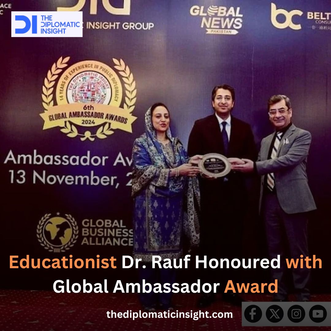Prof. Dr. Rauf-i-Azam, Vice Chancellor Government 

College #University of #Faisalabad, has been honoured 

with the prestigious Global #Ambassador #Award 2024 

in recognition of his exceptional services in the field of 

#education.

thediplomaticinsight.com/educationist-d…

<a href="/DrRauf/">Rauf I Azam</a>