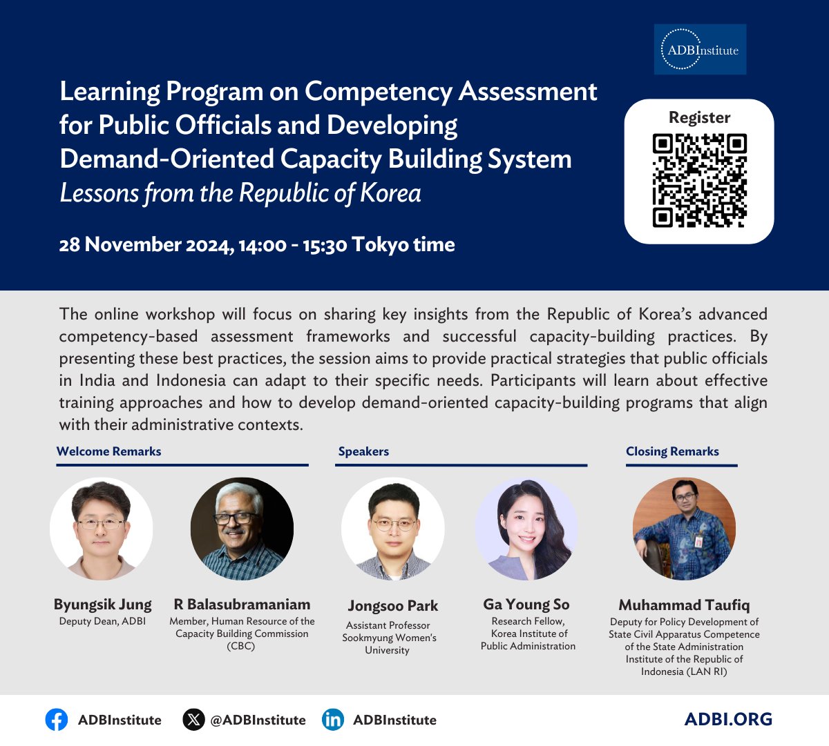 ADBInstitute's tweet photo. 🌍 Join us for an online workshop exploring the Republic of Korea’s advanced competency-based assessment frameworks and capacity-building practices to strengthen public service delivery in India and Indonesia. Discover actionable strategies and training approaches tailored to enhance governance and public sector performance.  

🤝 Participate in interactive discussions and learn how to apply Korea’s success stories to your administrative context. Don’t miss this opportunity to drive sustainable development. 

𝐑𝐞𝐠𝐢𝐬𝐭𝐞𝐫 𝐡𝐞𝐫𝐞: https://t.co/sypzJxkd0p