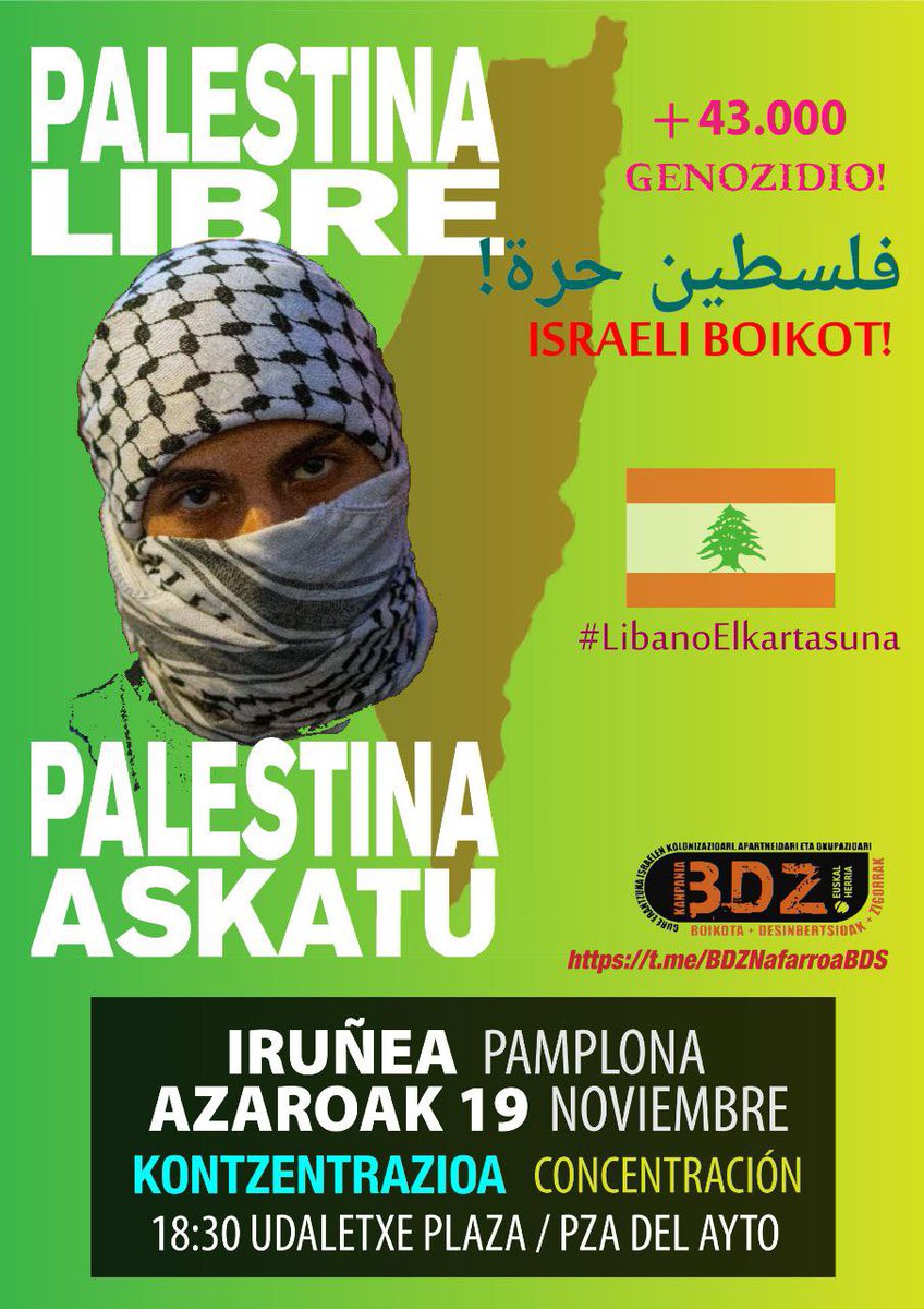 BDZ_Nafarroa's tweet photo. 🇵🇸 Asteartero bezala, #Iruñea-n #Pamplona #Palestina-ren alde eta sionismoaren aurka!

43.000 baino gehiago palestinar hil dituzte dagoeneko!!😡😥

📣 KONTZENTRAZIOA 
📅 #Azaroak 19 
🕰️ 18:30ean
📍 Udaletxe plazan

#BDZ Boikota + Desinbertsioak + Zigorrak https://t.co/jEAPjuFWhz