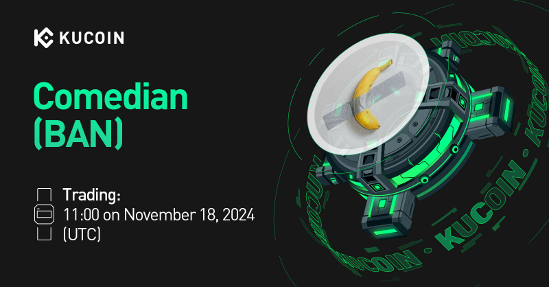 kucoincom's tweet photo. 📢 New Listing

@RWA_Ban $BAN Gets Listed on #KuCoin! 

💎Pair: BAN/USDT
💎Deposit: now open (network: SOL-SPL)
💎Trading: 11:00 on November 18, 2024 (UTC)