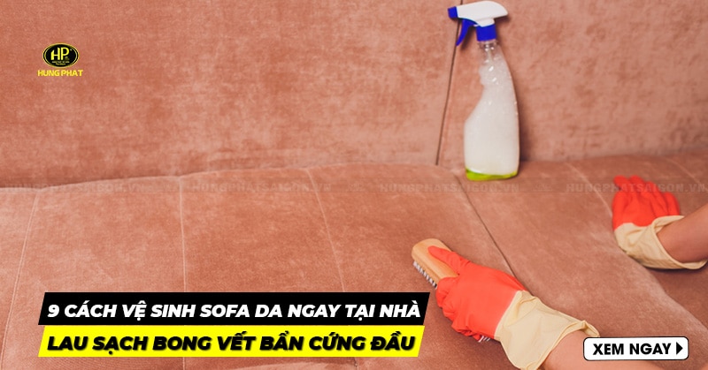 hungphatsaigon's tweet photo. Tham khảo những cách vệ sinh sofa da thật dưới đây để giúp cho việc làm sạch ghế da sofa trở nên đơn giản, nhanh chóng và hiệu quả hơn. #sofa #hpsg #sofadabo https://t.co/jlSw9rHZsH https://t.co/4JtOVsaxMS