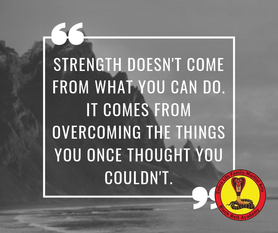 Monday Motivation! 💪 'Strength doesn’t come from what you can do. It comes from overcoming the things you once thought you couldn’t.' How do you encourage your child to keep going when things get tough? #CobraKids #MondayMotivation