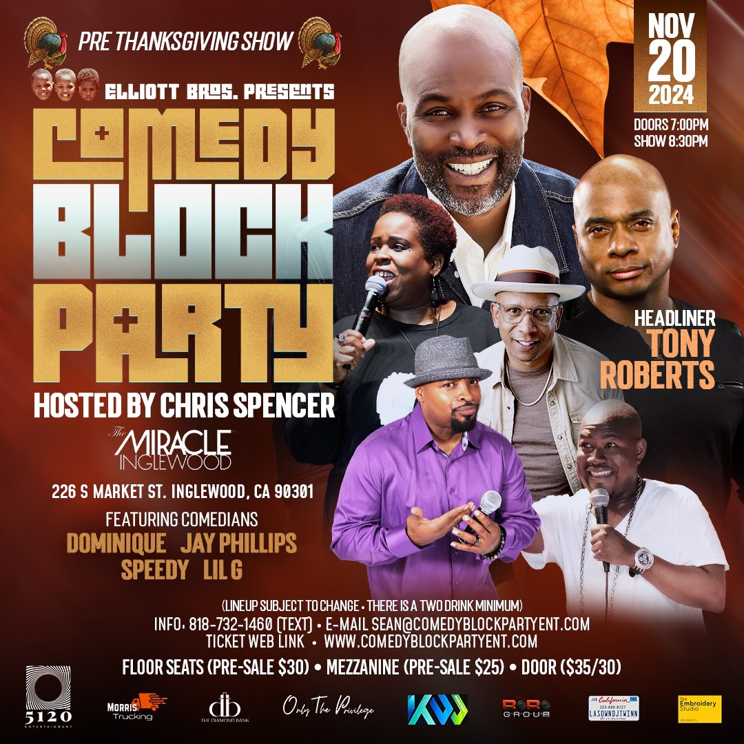 Sean (@elliottbrosent) on Twitter photo It’s going down this Wednesday November 20 <a href="/MiracleOnMarket/">The Miracle Inglewood</a> Hosted by <a href="/thechrisspencer/">chris spencer</a> <a href="/TonyTRoberts/">Tony Roberts</a> <a href="/Lilgtv/">Lil g macabe</a> <a href="/speedyizfunny/">Comedian Speedy</a> <a href="/DominiqueComedi/">Dominique</a> <a href="/JayPhillipsLive/">Jay Phillips</a> <a href="/MichealsRip/">Rip Micheals</a>
Get your Pre-Sale ticket: comedyblockpartyent.com
<a href="/CityofInglewood/">City of Inglewood</a> #comedy <a href="/comedygrind3/">Elliott Brothers Entertainment</a> It’s going down this Wednesday November 20 <a href="/MiracleOnMarket/">The Miracle Inglewood</a> Hosted by <a href="/thechrisspencer/">chris spencer</a> <a href="/TonyTRoberts/">Tony Roberts</a> <a href="/Lilgtv/">Lil g macabe</a> <a href="/speedyizfunny/">Comedian Speedy</a> <a href="/DominiqueComedi/">Dominique</a> <a href="/JayPhillipsLive/">Jay Phillips</a> <a href="/MichealsRip/">Rip Micheals</a>
Get your Pre-Sale ticket: comedyblockpartyent.com
<a href="/CityofInglewood/">City of Inglewood</a> #comedy <a href="/comedygrind3/">Elliott Brothers Entertainment</a>