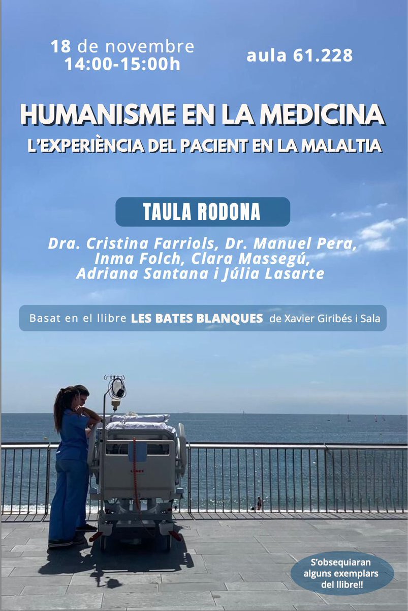 Hospital del Mar (@hospitaldelmar) on Twitter photo Xerrada: Humanisme en la Medicina: L'Experiència del Pacient en la Malaltia
Debat sobre el llibre 'Les Bates Blanques', amb <a href="/ManuelPera11/">Manuel Pera</a>, <a href="/CFarriols/">Cristina Farriols Danés</a> i <a href="/AQGimbernat/">Gimbernat Surgical Society</a>
🗓️ Avui
⏰ 14 h
📍 Aula 61.228, Campus <a href="/hospitaldelmar/">Hospital del Mar</a>
<a href="/UPFBarcelona/">UPF Barcelona</a> <a href="/UPFbiomed/">UPF Medicine and Life Sciences</a>
hospitaldelmar.cat/ca/agenda/view… Xerrada: Humanisme en la Medicina: L'Experiència del Pacient en la Malaltia
Debat sobre el llibre 'Les Bates Blanques', amb <a href="/ManuelPera11/">Manuel Pera</a>, <a href="/CFarriols/">Cristina Farriols Danés</a> i <a href="/AQGimbernat/">Gimbernat Surgical Society</a>
🗓️ Avui
⏰ 14 h
📍 Aula 61.228, Campus <a href="/hospitaldelmar/">Hospital del Mar</a>
<a href="/UPFBarcelona/">UPF Barcelona</a> <a href="/UPFbiomed/">UPF Medicine and Life Sciences</a>
hospitaldelmar.cat/ca/agenda/view…