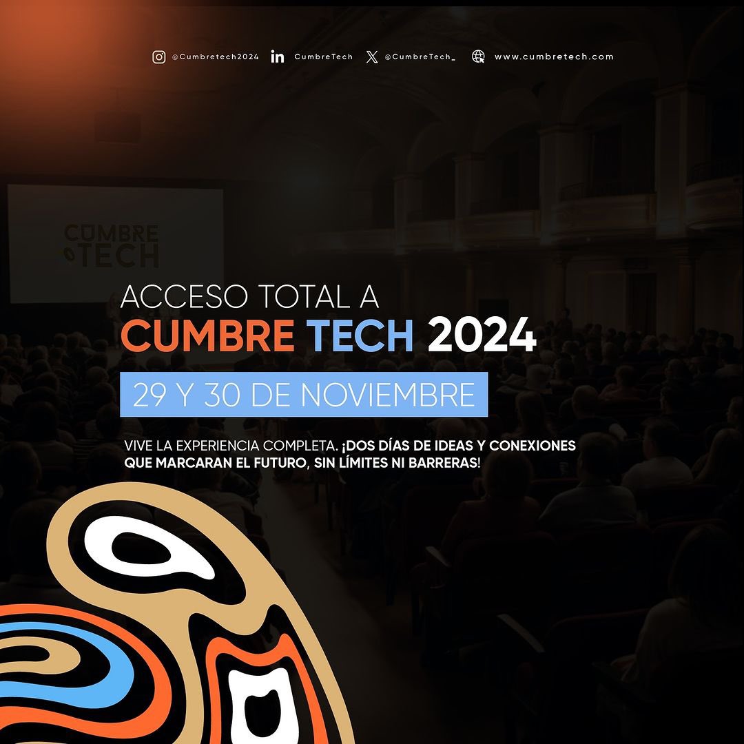 CUMBRETECH_'s tweet photo. ¡Asiste a CumbreTech 2024 como VIP y llévate la experiencia completa! 💥 https://t.co/DV5yxCTcgf
