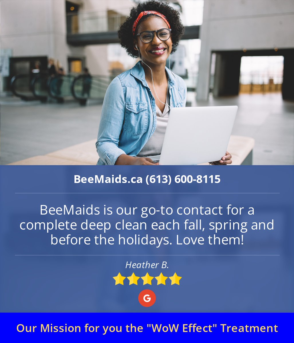 BeemaidsOttawa's tweet photo. 5 Star: Heather B. "BeeMaids is our go-to contact for a complete deep clean each fall, spring and..." https://t.co/O1csiDFYbK