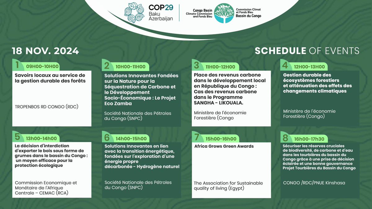 #COP29 18 novembre 2024 #AgendaGol 

Agenda du Pavillon de la Commission Climat du Bassin du Congo

Congo Basin Climate Pavilion Agenda

Toutes les sessions sont diffusées en direct sur / All sessions are streamed live on:

youtube.com/channel/UCdZDu…

facebook.com/FondsBleuBassi…