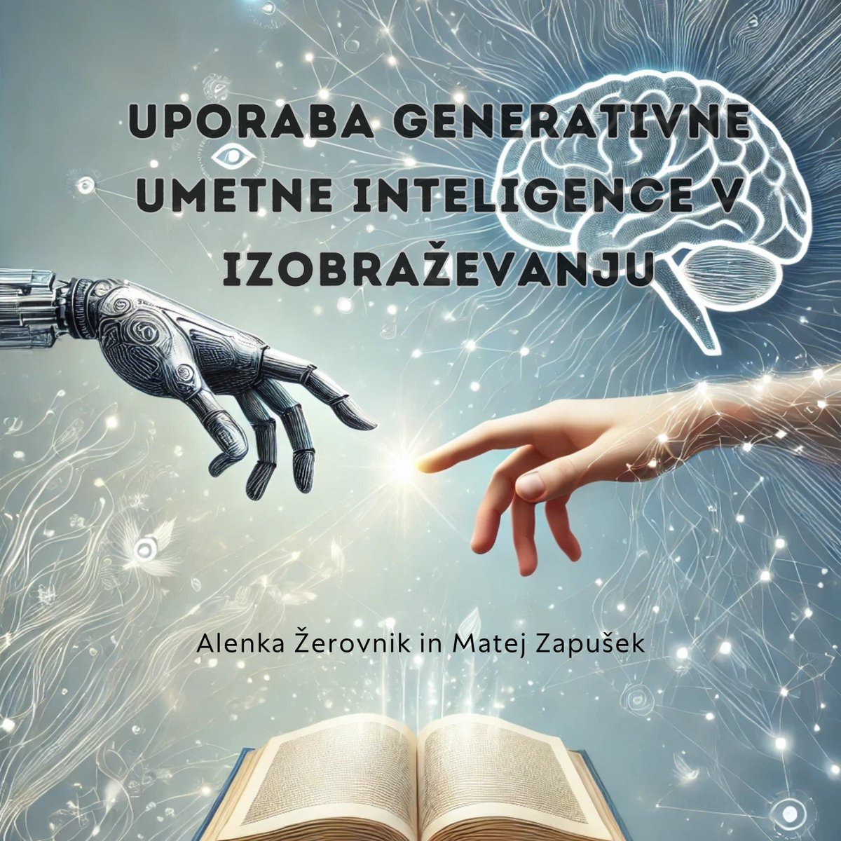 Uporaba #ChatGPT v izobraževanju?

Monografija A. Žerovnik in M. Zapuška raziskuje, kako lahko GUI, kot je ChatGPT, izboljša poučevanje in učenje. Praktične strategije, etični premisleki in inovativni pedagoški pristopi - zbrano v eni knjigi!  zalozba.pef.uni-lj.si/index.php/zalo…