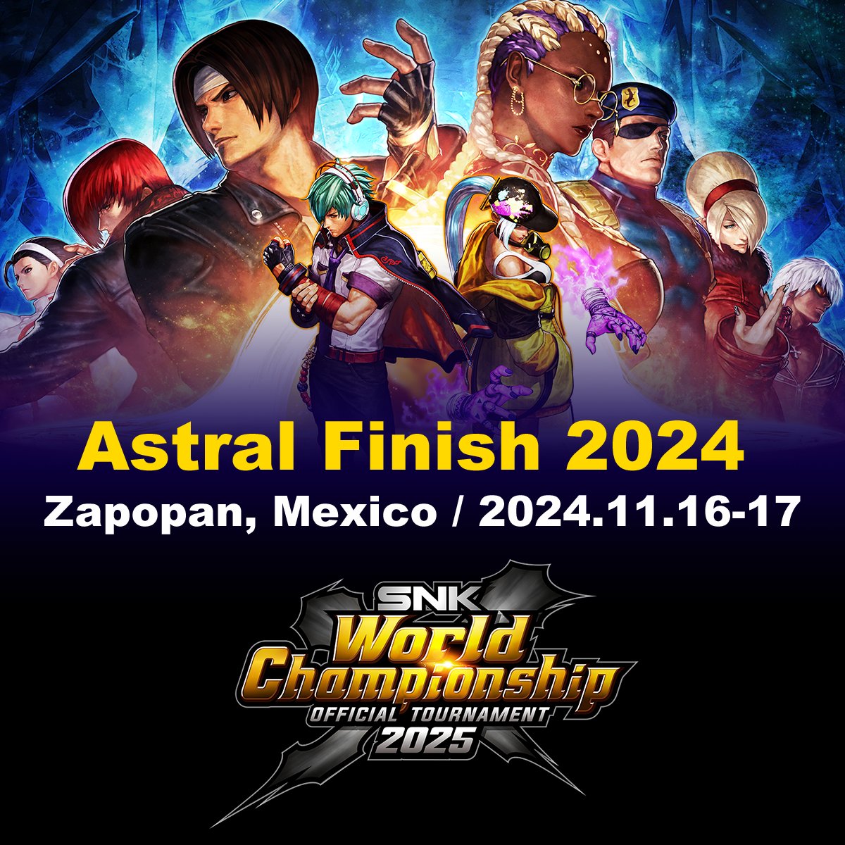 【SWC 2025】
SNK World Championship 2025 qualifying tournament: Astral Finish 2024 #KOFXV result:
🏆 <a href="/DarkAngelMX1/">NAVI | DarkAngel</a>
🥈 <a href="/lokofruletas/">lokof</a>
🥉 <a href="/ShadowX_FGC/">Falcons | Shadow X</a>
4th  <a href="/ViolentKain/">ViolentKain</a>
5th <a href="/Pako_FGC/">KR PAKO</a>, <a href="/Rino_All_Games/">RINO ALL GAMES</a>
7th <a href="/Arrobert4/">Robert</a>, <a href="/1stTavera/">GF | Tavera 1st Force</a>

Congratulations to all!

Footage here: