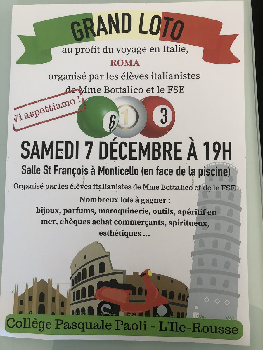 Le 7 décembre prochain, Mme Bottalico organise avec ses élèves italianistes un loto au profit de leur voyage à Rome. 
Nous vous y attendons nombreux !!
