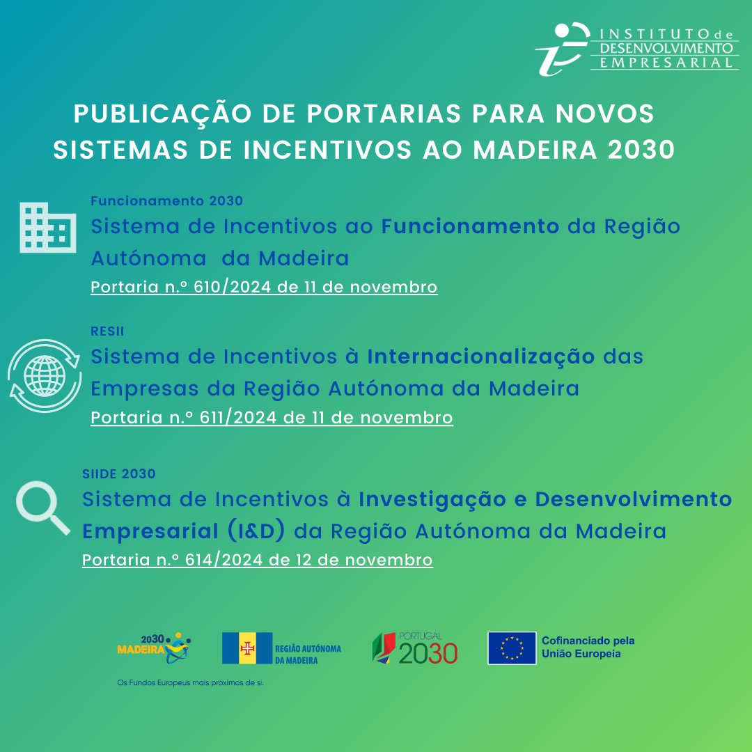 📢Publicação de Portarias para novos Sistemas de Incentivos ao Madeira 2030 📢

Informamos que já foram publicadas as Portarias que regulamentam os novos Sistemas de Incentivos no âmbito do PO Madeira 2030, cuja consulta poderá efetuar em ide.madeira.gov.pt