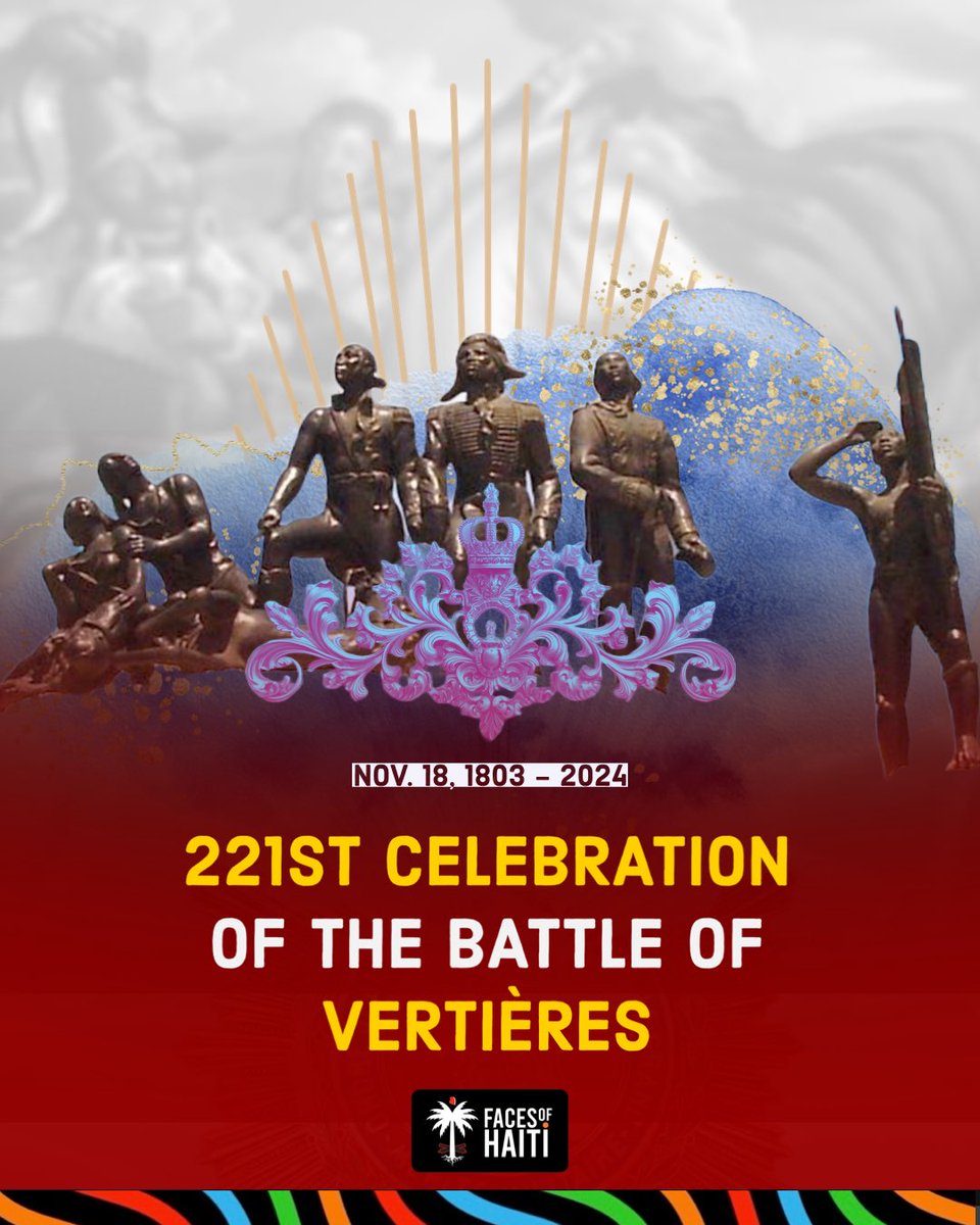 Today, we celebrate the 221st anniversary of the Battle of Vertières — a monumental victory that cemented Haiti’s place as the 1st free Black republic.

Let us remember the courage, sacrifice of our ancestors who fought for freedom and dignity.

Their legacy lives on •🇭🇹
__
