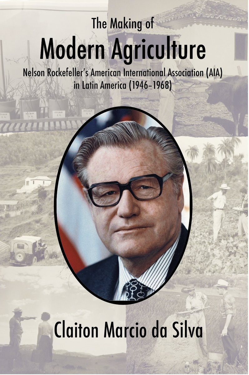 There's a new review of Claiton Marcio da Silva's 'The Making of Modern Agriculture: Nelson Rockefeller's American International Association (AIA) in Latin America (1946–1968)', here: read.dukeupress.edu/hahr/article-a… #envhist