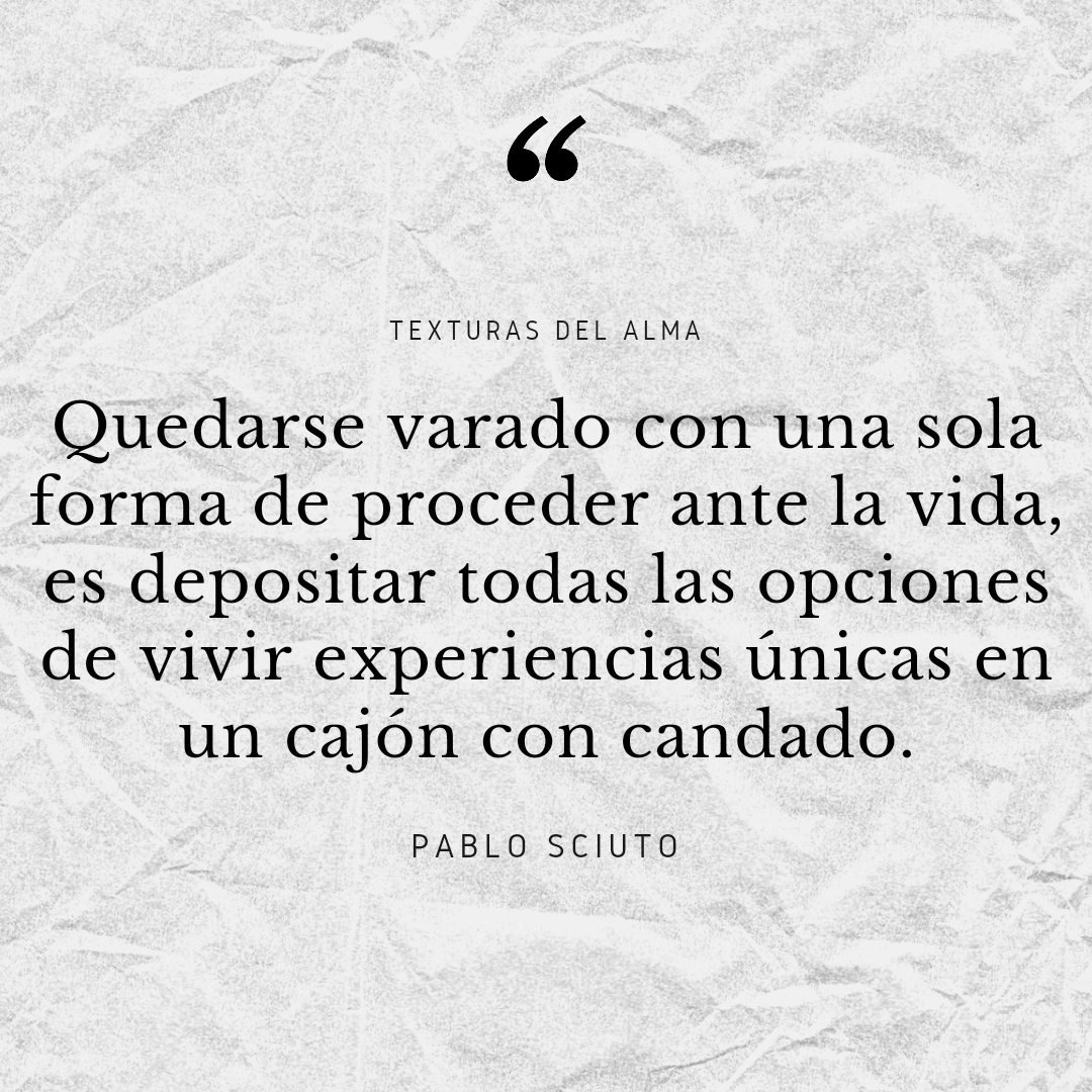 Quedarse varado...

#texturasdelalma #pablosciuto #vida #frases #frase #experiencias