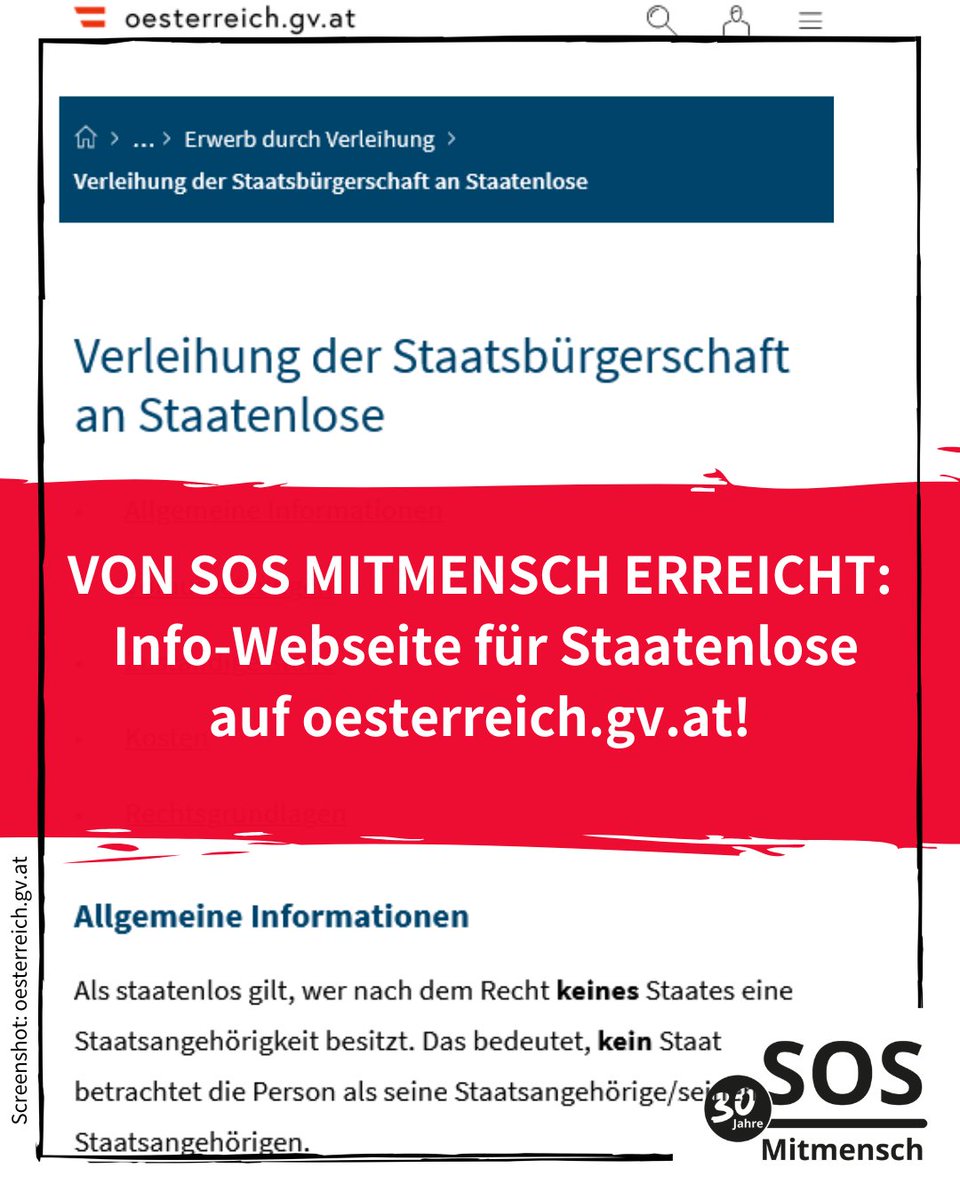 Wichtig: Auf Anregung von SOS Mitmensch informiert nach Wien, Tirol &amp; Steiermark jetzt auch das Bundeskanzleramt über die Möglichkeit der erleichterten Einbürgerung für hier geborene Staatenlose! Damit Betroffene das kurze Zeitfenster nicht verpassen! oesterreich.gv.at/themen/mensche…